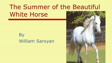 The Summer of the Beautiful White Horse By William Saroyan